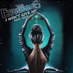 The Expendables - I Won't Give Up (feat. HIRIE)