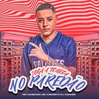 Joga a Tcheca no Paredão - Single - Mc Careconi & MC Kaioken