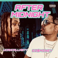 After Midnight - Ucancallmety & EZ$mONEY