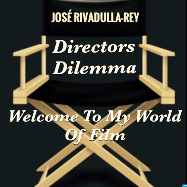 José Directors Dilema Podcast cover