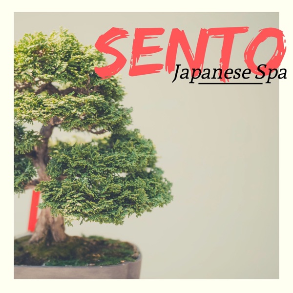 Sento (Japanese Spa) - Relaxing Zen Music, Nature Sounds, Japanese Meditation Music for Tokyo's Bath Houses