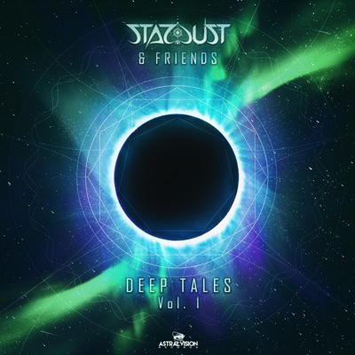 Stardust & Friends "Deep Tales, Vol. 1"