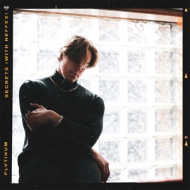 Secrets (With NEFFEX) PLVTINUM & NEFFEX