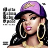 Muita Calma Baby (Speed) - Single