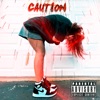 Caution - Single