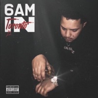 6Am In Toronto - Single - AxelBoomin & L3TheArtist