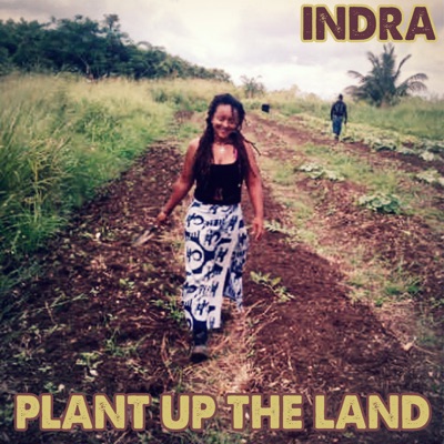 Plant Up the Land - Single