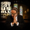 God Got Us All (feat. Lashae Love) - Single