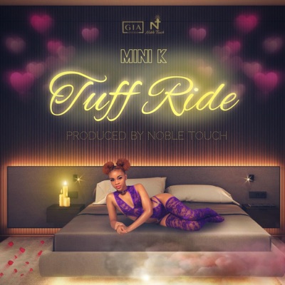 Tuff Ride (feat. Mini K) - Single