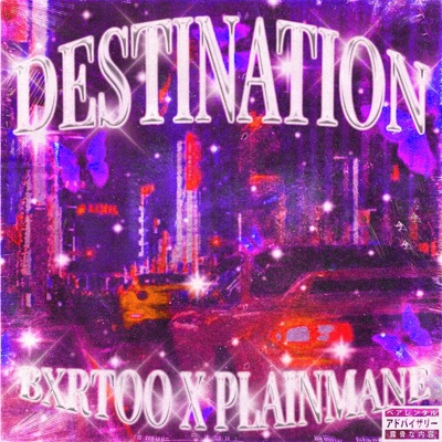 DESTINATION (feat. PLAINMANE) - Single