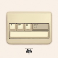 Bwu - Single - San Holo