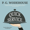 Quick Service - P. G. Wodehouse