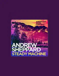 收听 Andrew Sheppard、观看音乐视频、阅读小传、查看巡演日期等 ！