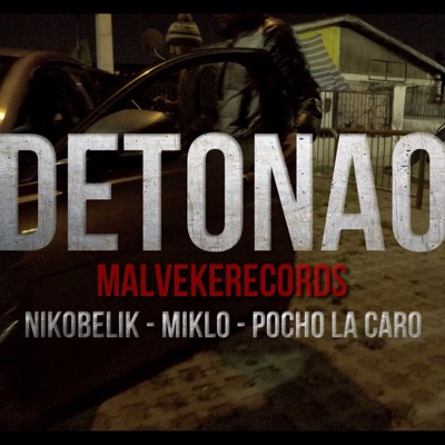 detonao (feat. miklo & pocho la caro) - Single