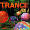 Trance Mix, Vol.4 - Varios Artistas
