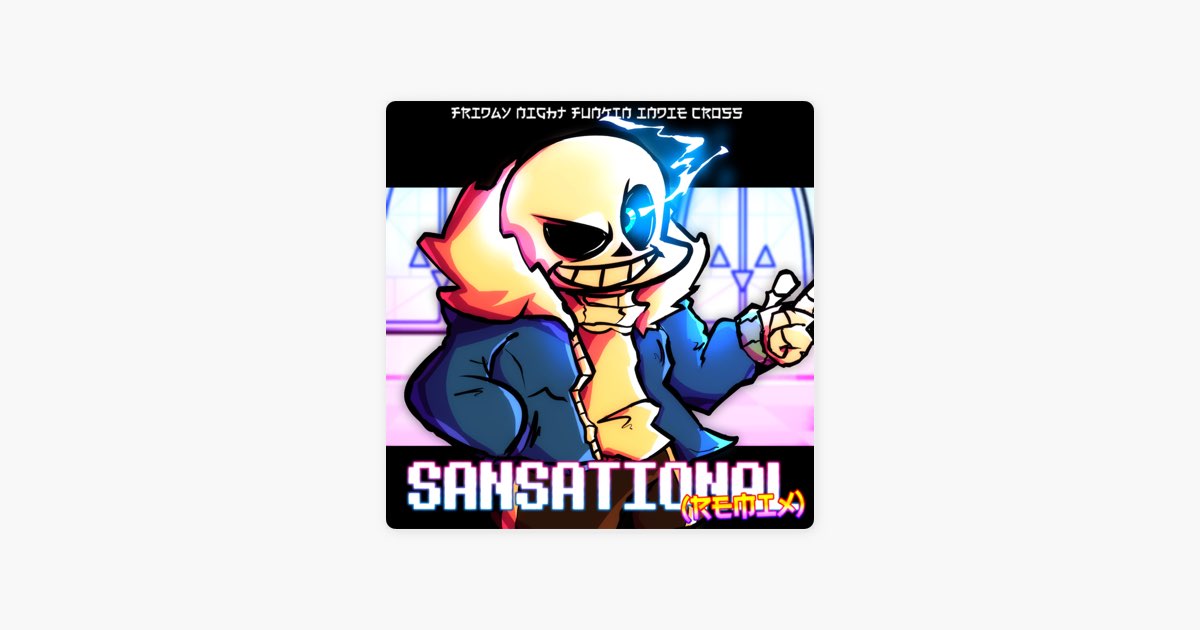 Sansational (Friday Night Funkin': Indie Cross) – música e letra
