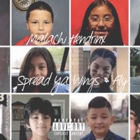 Spread Ya Wings - Single - Malachi Hendrinx