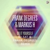 Frank Degrees & Markus h