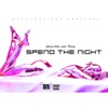 Spend the Night (feat. Dewey) - Single