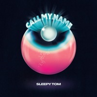 Call My Name - Single - Sleepy Tom & Dawn Pemberton