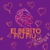 El Bebito Fiu Fiu (Club Mix) - Single