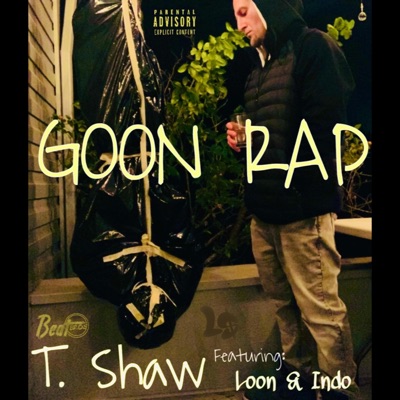 Goon Rap (feat. Loon & Indo) - Single