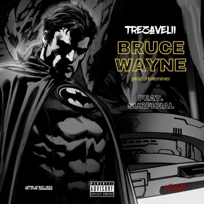 Bruce Wayne (feat. Surficial) - Single
