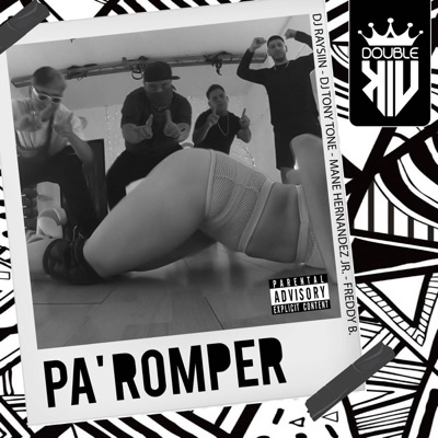Pa' Romper (feat. Mane Hernandez Jr & Freddy B)