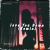 Love You Down - Single