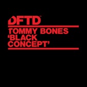 Tommy Bones - Black Concept