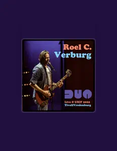 收听 Roel C. Verburg、观看音乐视频、阅读小传、查看巡演日期等 ！