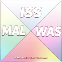 Iss mal was - Single - Chillyman, WhatTheHell & Erik