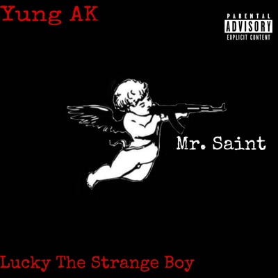 Mr. Saint (feat. Lucky the Strange Boy) - Single