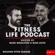 The Fitness Life Podcast Episode 1: Jamie Alderton