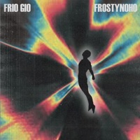 MAGIC! (feat. Frostynoho) - Single - Frio Gio
