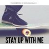 Stay Up With Me - Single