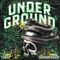 Underground - Single - Forti & Damian Avila