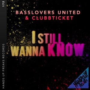I Still Wanna Know - Single