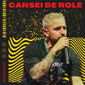 Cansei de Rolê (Ao Vivo) Bressan