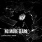 No More Tears (feat. Jonezen) - Illestkilla lyrics