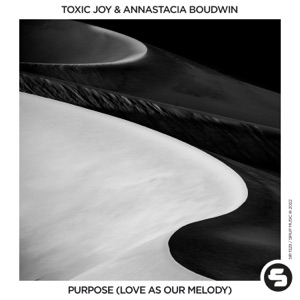 Purpose (Love as Our Melody) - Single