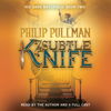 His Dark Materials: The Subtle Knife (Book 2) (Unabridged) - Philip Pullman