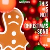 This Is Not a Christmas Song - Single, 2022