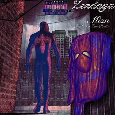 Zendaya (feat. Zan Dretti) - Single