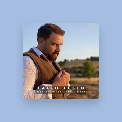 Listen to Fatih Tekin, watch music videos, read bio, see tour dates & more!