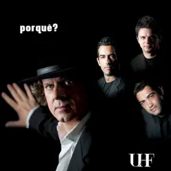 Porquê? (Versão Bónus) - Uhf