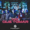 Hay Que Tomar - Single