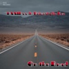 On the Road (feat. Primestylin Køz) - Single