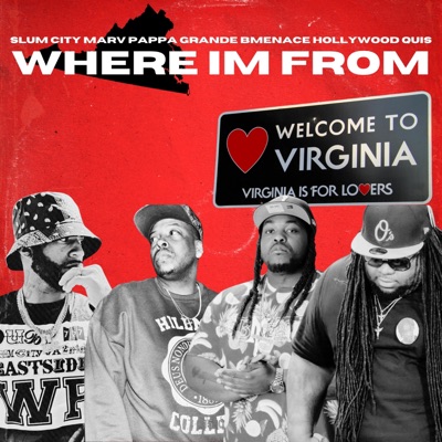 WHERE I'M FROM (feat. PAPPA GRANDE, B MENACE & HOLLYWOOD QUIS) - Single