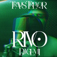 RIVO (feat. DjGemi) - Single - Travis Trevor